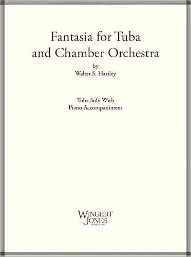 Fantasia For Tuba and Chamber Orchestra