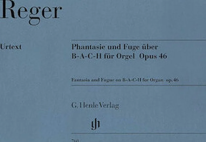 Fantasie and Fugue on B-A-C-H Op. 46