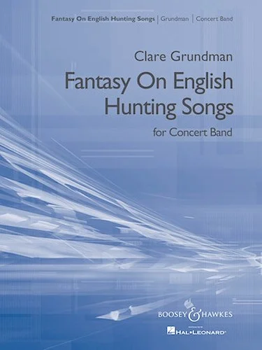 Fantasy on English Hunting Songs