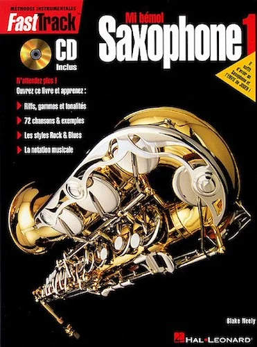 FastTrack Alto Saxophone Method - Book 1 - French Edition