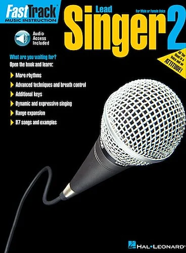 FastTrack Lead Singer Method - Book 2 - for Male or Female Voice