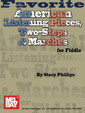 Favorite American Listening Pieces, Two-Steps & Marches for Fiddle