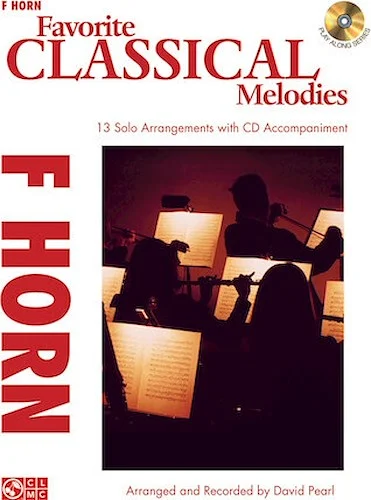 Favorite Classical Melodies - 13 Solo Arrangements with CD Accompaniment