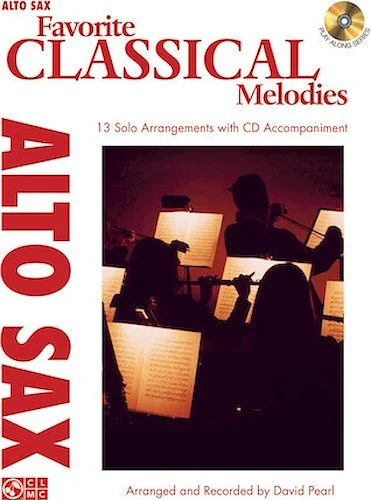 Favorite Classical Melodies - 13 Solo Arrangements with CD Accompaniment