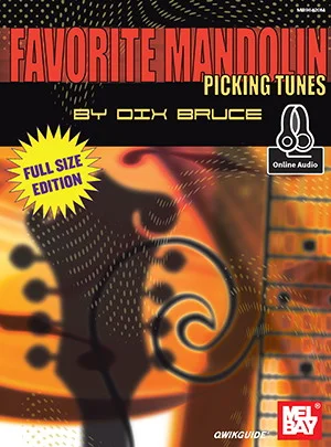 Favorite Mandolin Picking Tunes<br>Full-Sized Edition