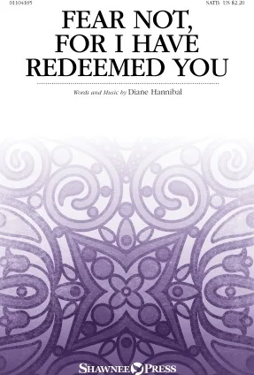 Fear Not, for I Have Redeemed You