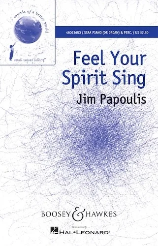 Feel Your Spirit Sing - Sounds of a Better World Series