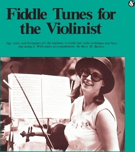 Fiddle Tunes for the Violinist - Everybody's Favorite Series Volume 198