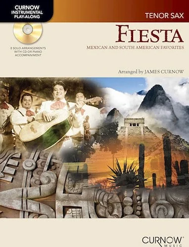 Fiesta: Mexican and South American Favorites