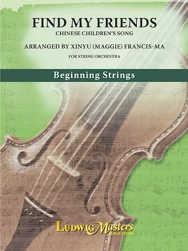 Find My Friends: Chinese Children's Song