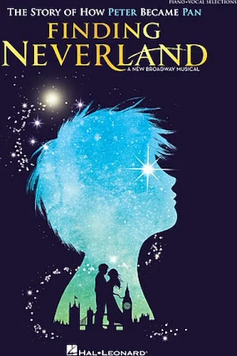 Finding Neverland - The Story of How Peter Became Pan