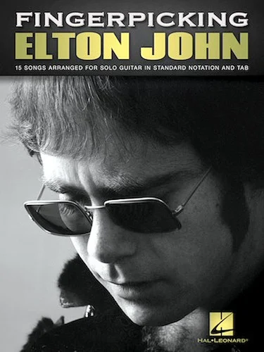 Fingerpicking Elton John - 15 Songs Arranged for Solo Guitar