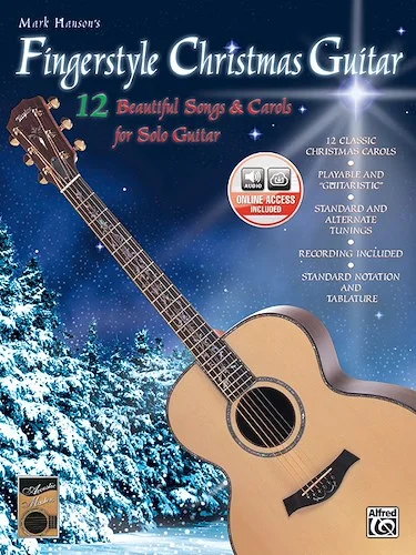 Fingerstyle Christmas Guitar: 12 Beautiful Songs & Carols for Solo Guitar