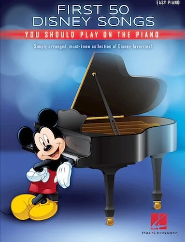 First 50 Disney Songs You Should Play on the Piano