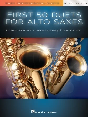First 50 Duets for Two Alto Saxophones - Easy Instrumental Duets