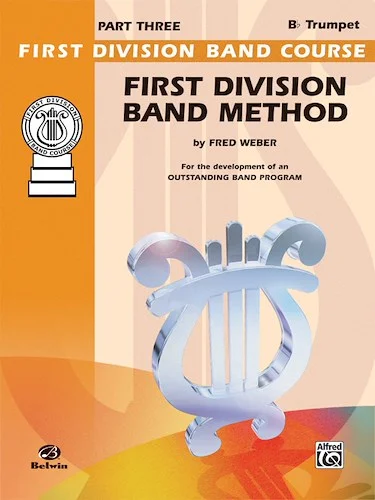 First Division Band Method, Part 3: For the Development of an Outstanding Band Program