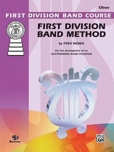 First Division Band Method, Part 4: For the Development of an Outstanding Band Program