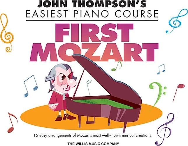 First Mozart - John Thompson's Easiest Piano Course