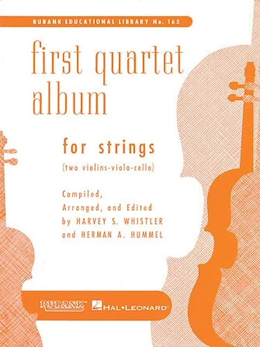 First Quartet Album for Strings - Two violins, viola & cello
String Trio and Quartet Collection