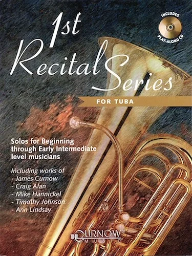 First Recital Series - Solos for Beginning Through Early Intermediate Level Musicians