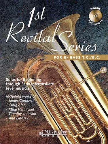 First Recital Series - Solos for Beginning Through Early Intermediate Level Musicians