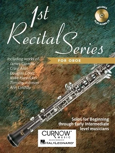 First Recital Series - Solos for Beginning Through Early Intermediate Level Musicians