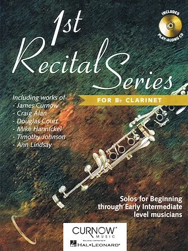 First Recital Series - Solos for Beginning Through Early Intermediate Level Musicians