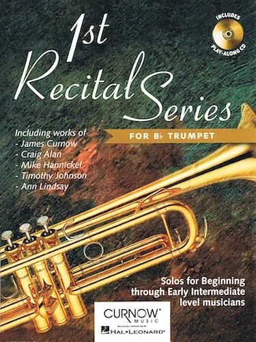 First Recital Series - Solos for Beginning Through Early Intermediate Level Musicians