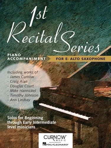 First Recital Series - Solos for Beginning Through Early Intermediate Level Musicians