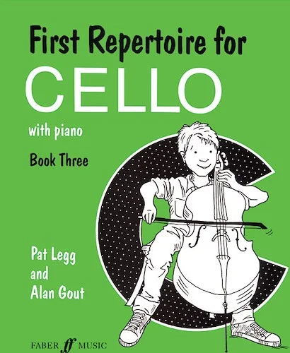 First Repertoire for Cello, Book Three: With Piano