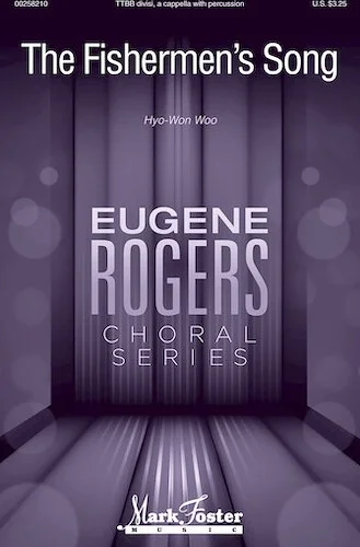 Fishermen's Song, The - Eugene Rogers Choral Series