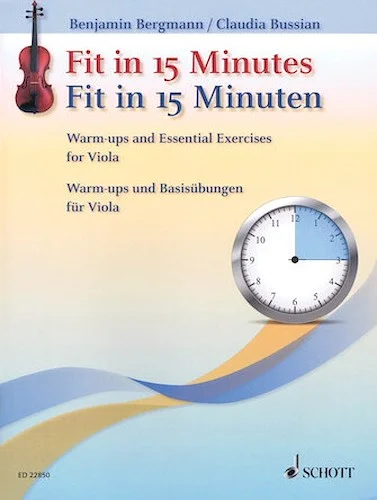 Fit in 15 Minutes - Warm-ups and Essential Exercises for Viola