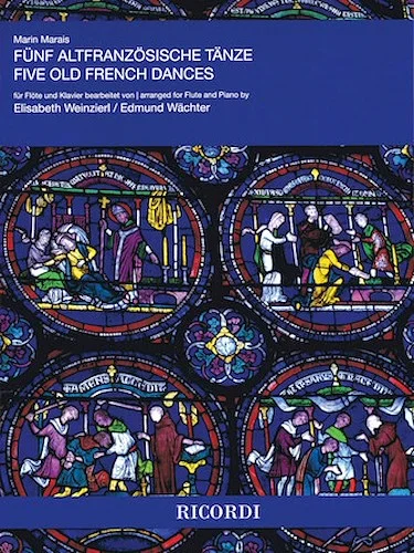 Five Old French Dances - Funf Altfranzosische Tanze