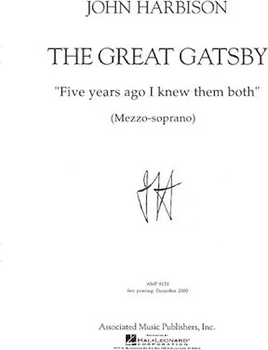 Five Years Ago, I Knew Them Both - (from The Great Gatsby)
