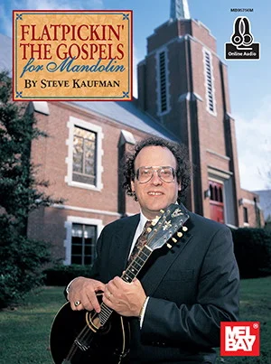 Flatpickin' the Gospels for Mandolin