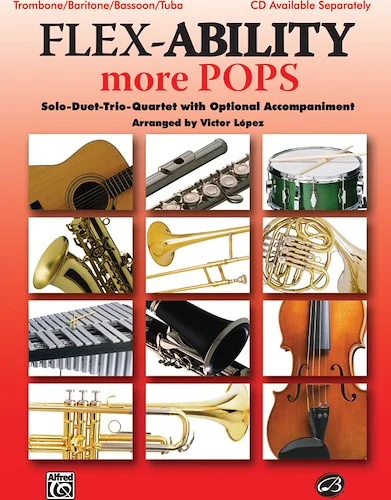 Flex-Ability: More Pops: Solo-Duet-Trio-Quartet with Optional Accompaniment