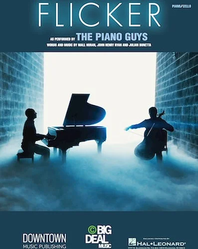 Flicker - as Performed by The Piano Guys