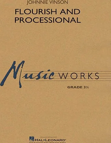 Flourish and Processional