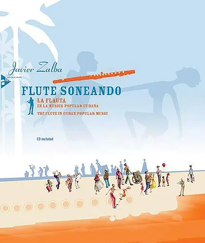 Flute Soneando: The Flute in Cuban Popular Music