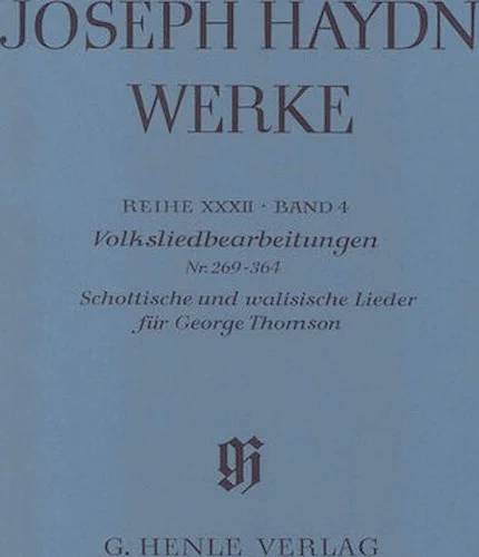 Folk Song Arrangements No. 269-364 Scottish and Welsh Songs for George Thomson - Haydn Complete Edition, Series XXXII, Vol. 4
