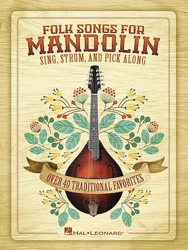 Folk Songs for Mandolin - Sing, Strum and Pick Along