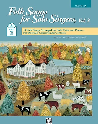 Folk Songs for Solo Singers, Vol. 2: 14 Folk Songs Arranged for Solo Voice and Piano . . . For Recitals, Concerts, and Contests