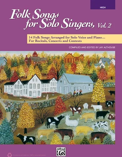 Folk Songs for Solo Singers, Vol. 2: 14 Folk Songs Arranged for Solo Voice and Piano . . . For Recitals, Concerts, and Contests
