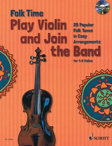 Folk Time - Play Violin and Join the Band! - For 1 or 2 Violins