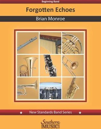 Forgotten Echoes - for Concert Band