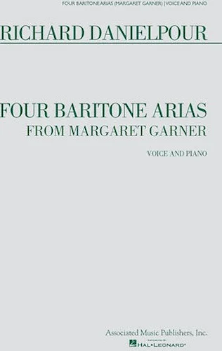 Four Baritone Arias from Margaret Garner