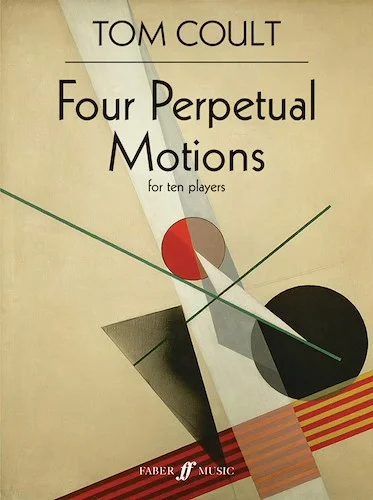 Four Perpetual Motions: For Ten Players