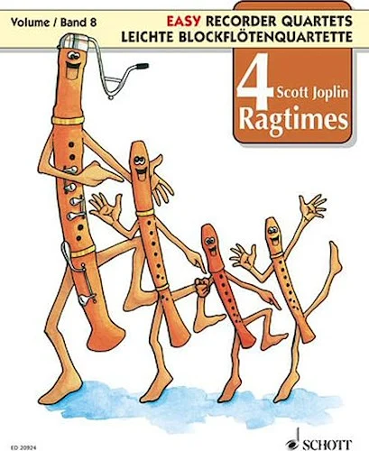 Four Scott Joplin Ragtimes - Easy Recorder Quartets, Vol. 8