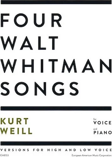 Four Walt Whitman Songs - Versions for High and Low Voice