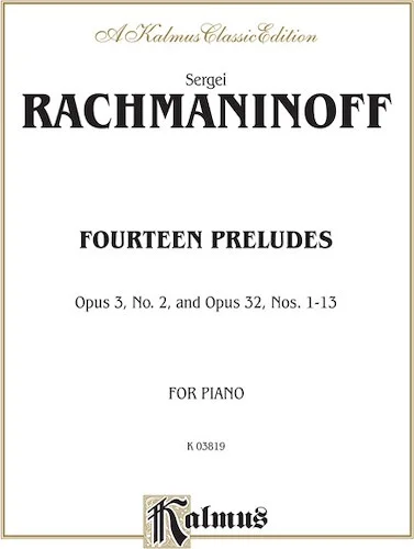 Fourteen Preludes: Opus 3, No. 2 and Opus 32, Nos. 1-13